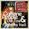 Caffeine People & De-Tox - Flight to Hell